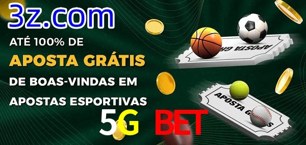 5G BET Ate 100% de Aposta Gratis